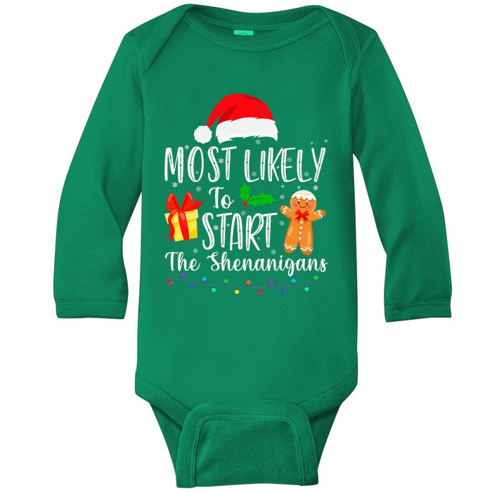 Most Likely To Start The Shenanigans Funny Family Christmas Baby Long Sleeve Bodysuit