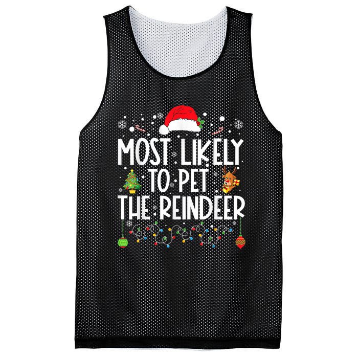 Most Likely To Pet The Reindeer Funny Christmas Mesh Reversible Basketball Jersey Tank