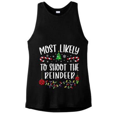 Most Likely To Shoot The Reindeer Funny Christmas Family Matching Cute Christm Ladies PosiCharge Tri-Blend Wicking Tank