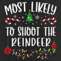 Most Likely To Shoot The Reindeer Funny Christmas Family Matching Cute Christm 7 Panel Mesh Trucker Snapback Hat