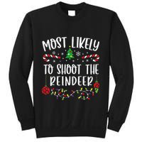 Most Likely To Shoot The Reindeer Funny Christmas Family Matching Cute Christm Sweatshirt