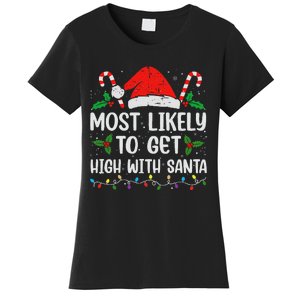 Most Likely To Get High With Santa Christmas Funny Women's T-Shirt