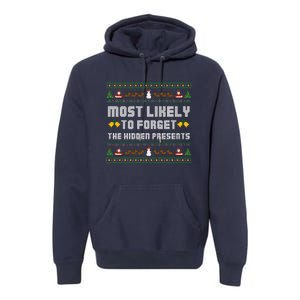 Most Likely To Forget The Hidden Presents Christmas Family Premium Hoodie