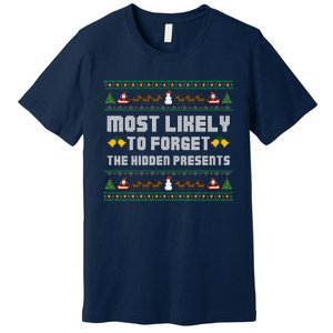 Most Likely To Forget The Hidden Presents Christmas Family Premium T-Shirt