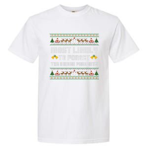 Most Likely To Forget The Hidden Presents Christmas Family Garment-Dyed Heavyweight T-Shirt