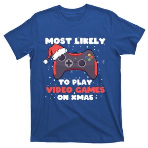 Most Likely To Play Video Games On Christmas Xmas Family Gift T-Shirt