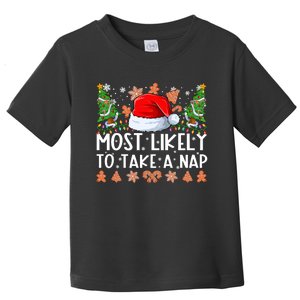 Most Likely To Take A Nap Christmas Shirts For Family Toddler T-Shirt