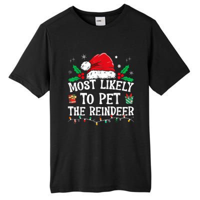 Most Likely To Pet The Reindeer Funny Christmas Tall Fusion ChromaSoft Performance T-Shirt