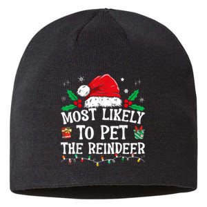 Most Likely To Pet The Reindeer Funny Christmas Sustainable Beanie