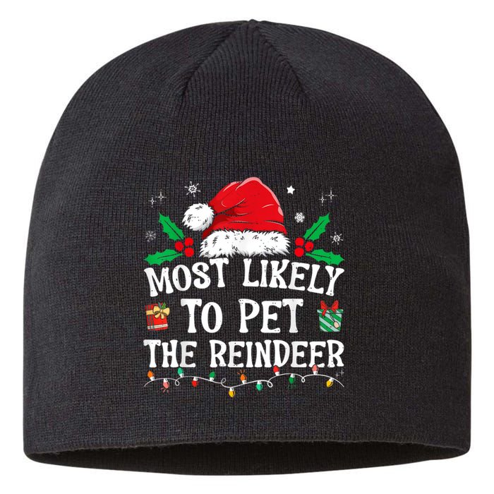 Most Likely To Pet The Reindeer Funny Christmas Sustainable Beanie