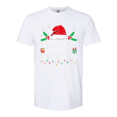 Most Likely To Pet The Reindeer Funny Christmas Softstyle CVC T-Shirt