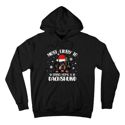 Most Likely To Bring Home A Dachshund Funny Xmas Dog Lover Hoodie