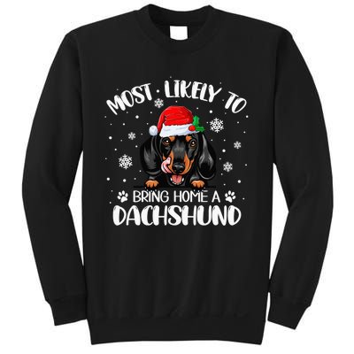 Most Likely To Bring Home A Dachshund Funny Xmas Dog Lover Sweatshirt