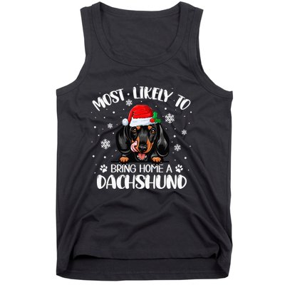 Most Likely To Bring Home A Dachshund Funny Xmas Dog Lover Tank Top