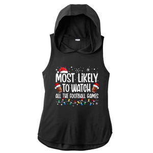 Most Likely To Watch All The Football Games Christmas Family Ladies PosiCharge Tri-Blend Wicking Draft Hoodie Tank