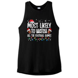 Most Likely To Watch All The Football Games Christmas Family Ladies PosiCharge Tri-Blend Wicking Tank