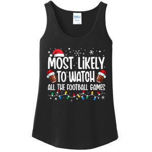 Most Likely To Watch All The Football Games Christmas Family Ladies Essential Tank