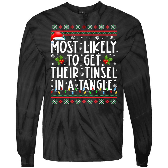 Most Likely To Get Their Tinsel In A Tangle Christmas Lights Tie-Dye Long Sleeve Shirt