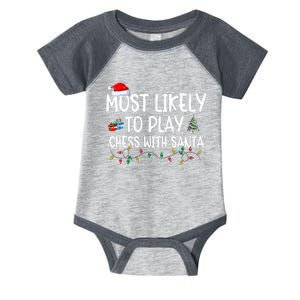 Most Likely To Play Chess With Santa Christmas Matching Xmas Infant Baby Jersey Bodysuit