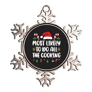 Most Likely To Do All The Cooking Christmas Xmas Pijamas Metallic Star Ornament