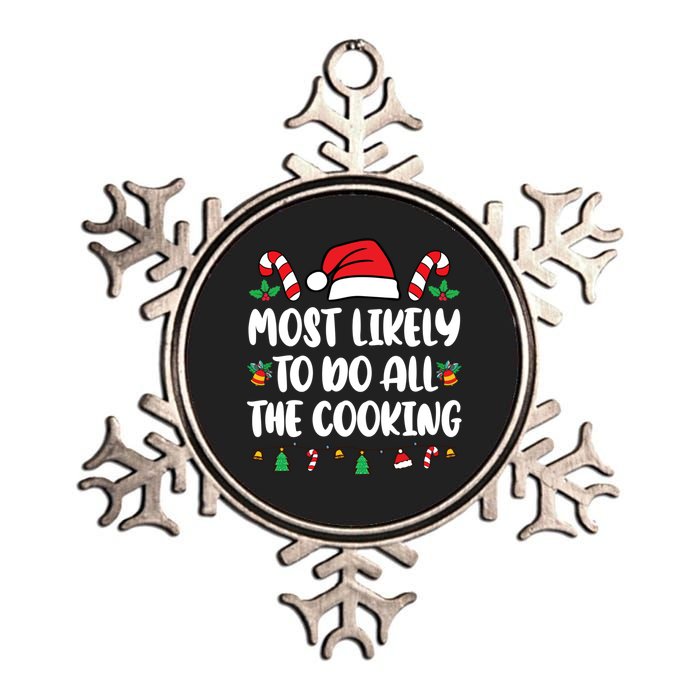 Most Likely To Do All The Cooking Christmas Xmas Pijamas Metallic Star Ornament