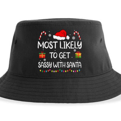 Most Likely To Get Sassy With Santa Funny Family Christmas Sustainable Bucket Hat