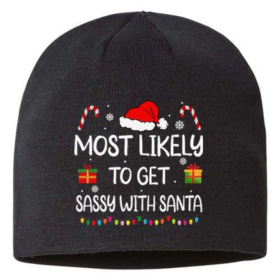 Most Likely To Get Sassy With Santa Funny Family Christmas Sustainable Beanie