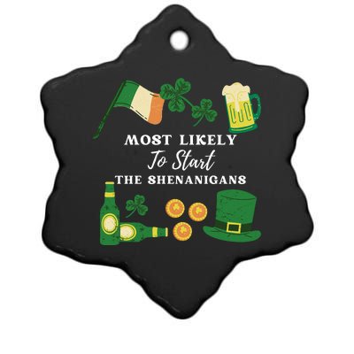 Most Likely To Start The Shenanigans Funny St Patricks Day Ceramic Star Ornament