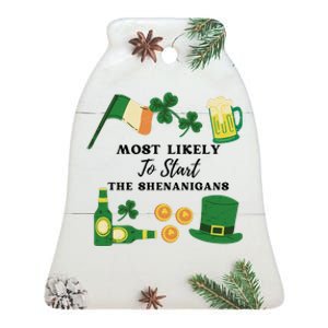 Most Likely To Start The Shenanigans Funny St Patricks Day Ceramic Bell Ornament