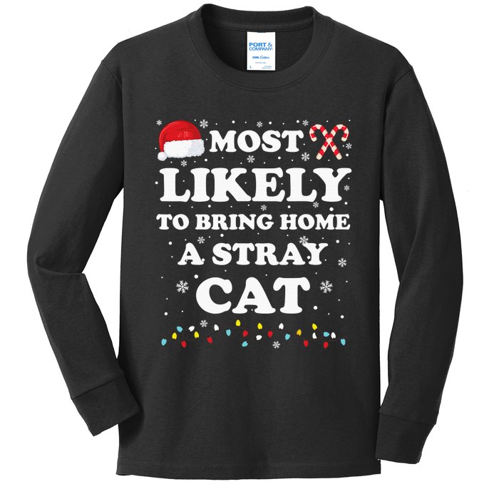 Most Likely To Bring Home A Stray Cat Matching Family Kids Long Sleeve Shirt