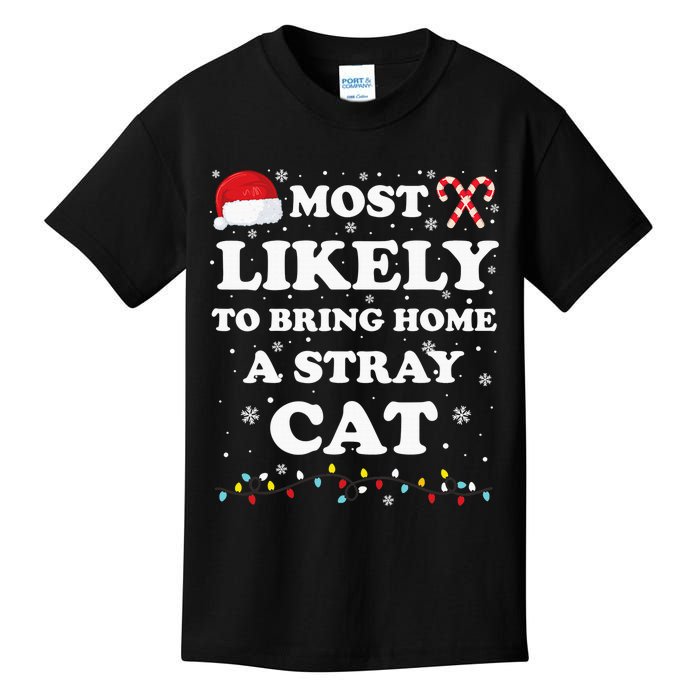 Most Likely To Bring Home A Stray Cat Matching Family Kids T-Shirt