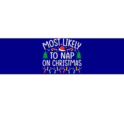 Most Likely To Nap On Christmas Family Christmas Pajamas  Bumper Sticker