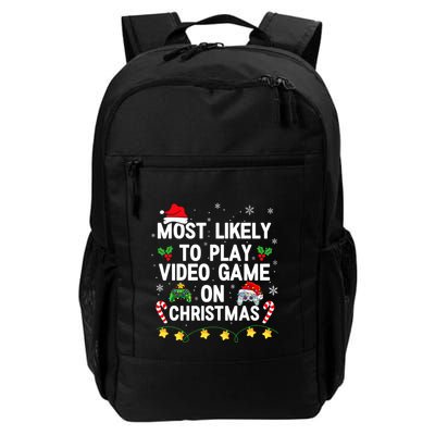Most Likely To Play Video Games On Gaming Christmas Gift Backpack