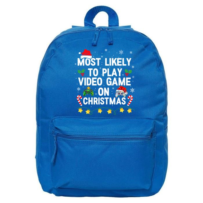 Most Likely To Play Video Games On Gaming Christmas Gift 16 in Basic Backpack