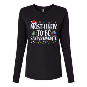 Most Likely To Be SantaS Favorite Christmas Family Matching Gift Womens Cotton Relaxed Long Sleeve T-Shirt