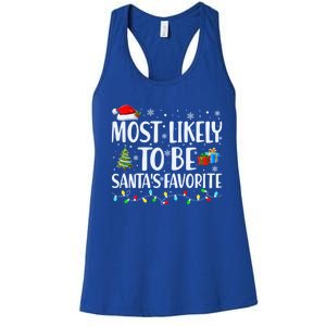 Most Likely To Be SantaS Favorite Christmas Family Matching Gift Women's Racerback Tank