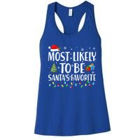 Most Likely To Be SantaS Favorite Christmas Family Matching Gift Women's Racerback Tank