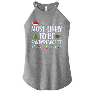 Most Likely To Be SantaS Favorite Christmas Family Matching Gift Women's Perfect Tri Rocker Tank