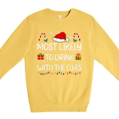 Most Likely To Drink With The Elves Elf Family Christmas Premium Crewneck Sweatshirt