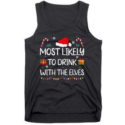 Most Likely To Drink With The Elves Elf Family Christmas Tank Top