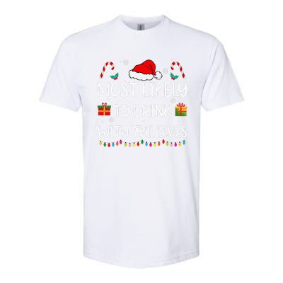 Most Likely To Drink With The Elves Elf Family Christmas Softstyle CVC T-Shirt