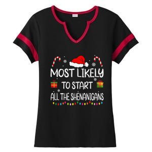 Most Likely To Start All The Shenanigans Family Christmas Ladies Halftime Notch Neck Tee