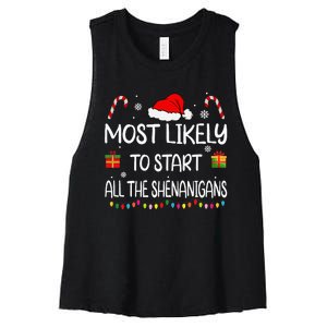 Most Likely To Start All The Shenanigans Family Christmas Women's Racerback Cropped Tank