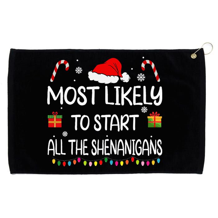 Most Likely To Start All The Shenanigans Family Christmas Grommeted Golf Towel