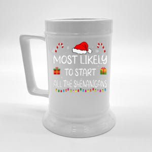 Most Likely To Start All The Shenanigans Family Christmas Beer Stein