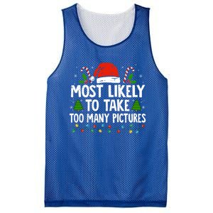 Most Likely To Take Too Y Pictures Funny Family Christmas Gift Mesh Reversible Basketball Jersey Tank