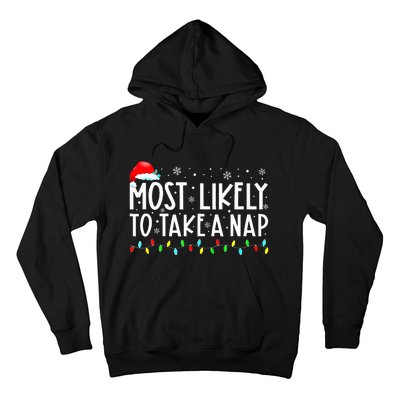 Most Likely To Take A Nap Christmas Vacation Hoodie