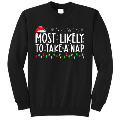 Most Likely To Take A Nap Christmas Vacation Sweatshirt