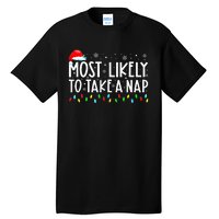 Most Likely To Take A Nap Christmas Vacation Tall T-Shirt