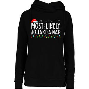 Most Likely To Take A Nap Christmas Vacation Womens Funnel Neck Pullover Hood